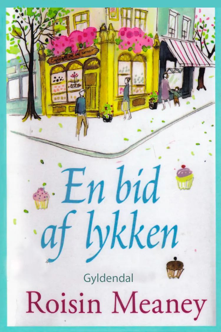 En bid af lykken af Roisin Meaney