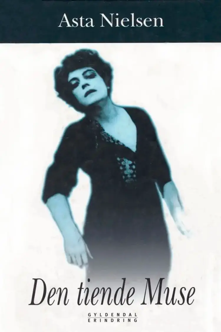 Den tiende muse af Asta Nielsen