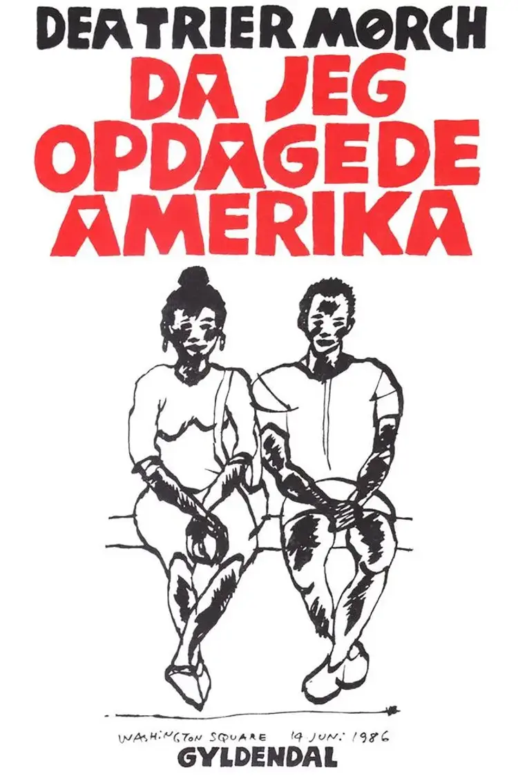 Da jeg opdagede Amerika af Dea Trier Mørch