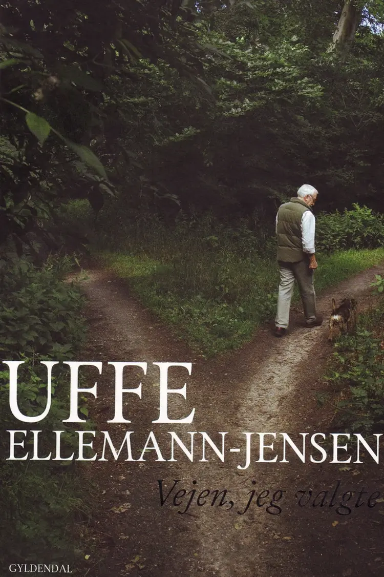 Vejen, jeg valgte af Uffe Ellemann-Jensen