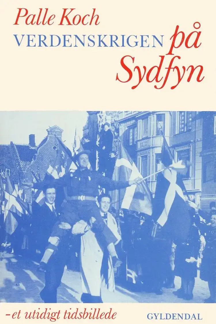 Verdenskrigen på Sydfyn af Palle Koch