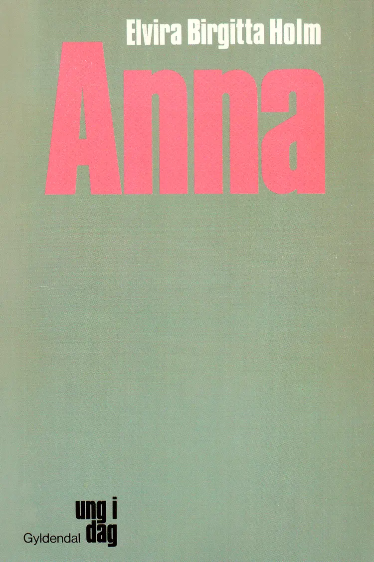 Anna af Elvira Birgitta Holm