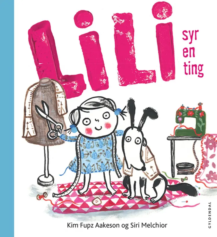 Lili syr en ting af Kim Fupz Aakeson