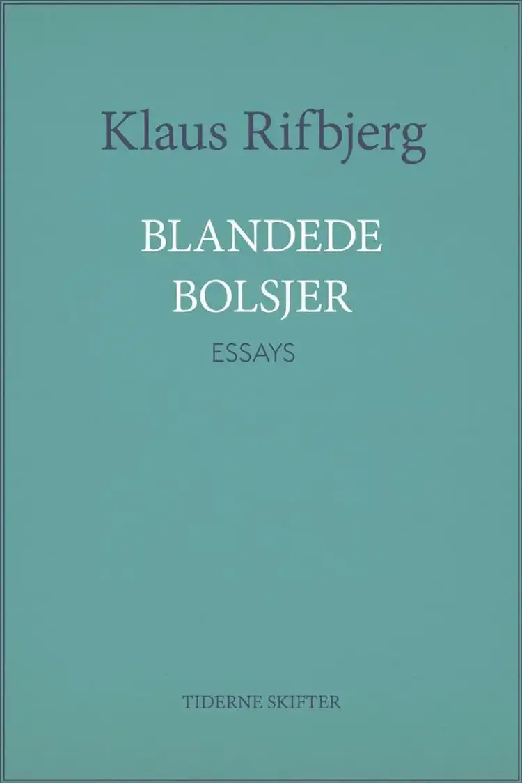 Blandede bolsjer af Klaus Rifbjerg