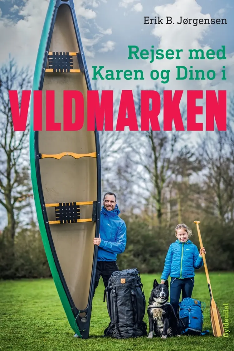 Rejser med Karen og Dino i Vildmarken af Erik B. Jørgensen