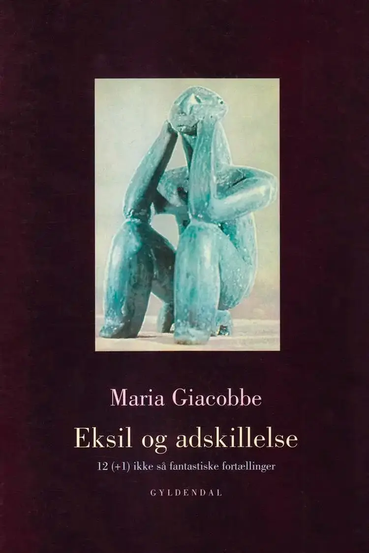 Eksil og adskillelse af Maria Giacobbe