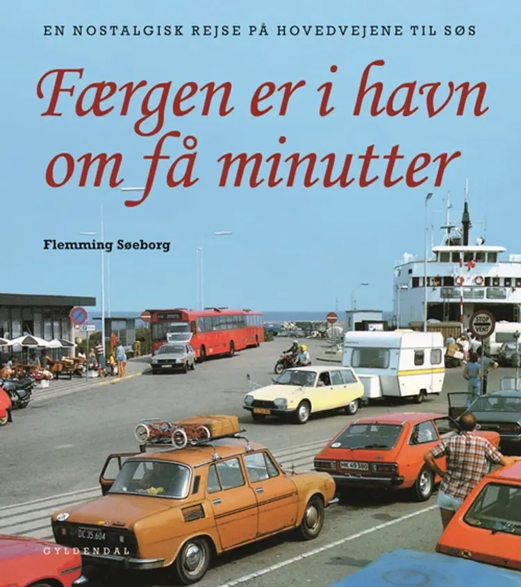 Færgen er i havn om få minutter af Flemming Søeborg