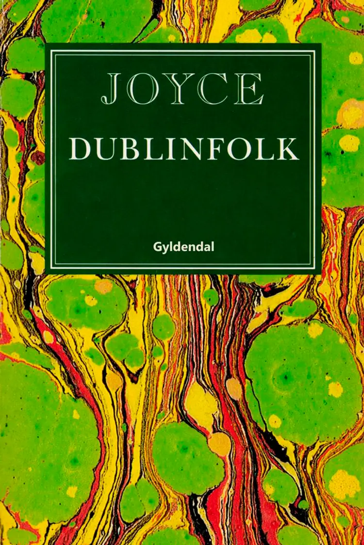 Dublinfolk af James Joyce