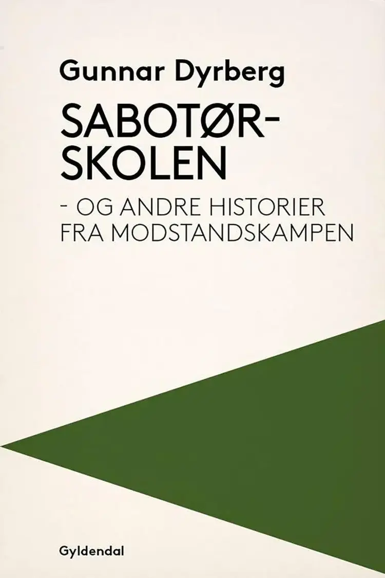 Sabotørskolen af Gunnar Dyrberg
