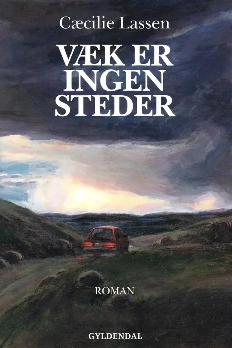 Væk er ingen steder af Cæcilie Lassen