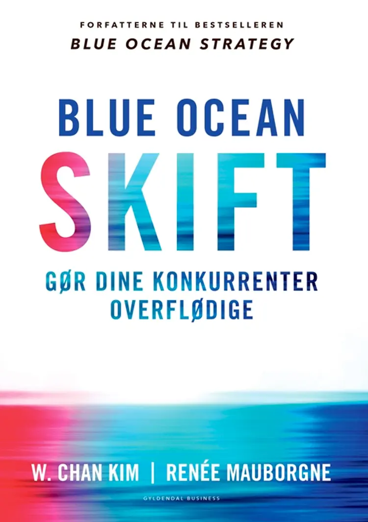 Blue ocean-skift af Renée Mauborgne