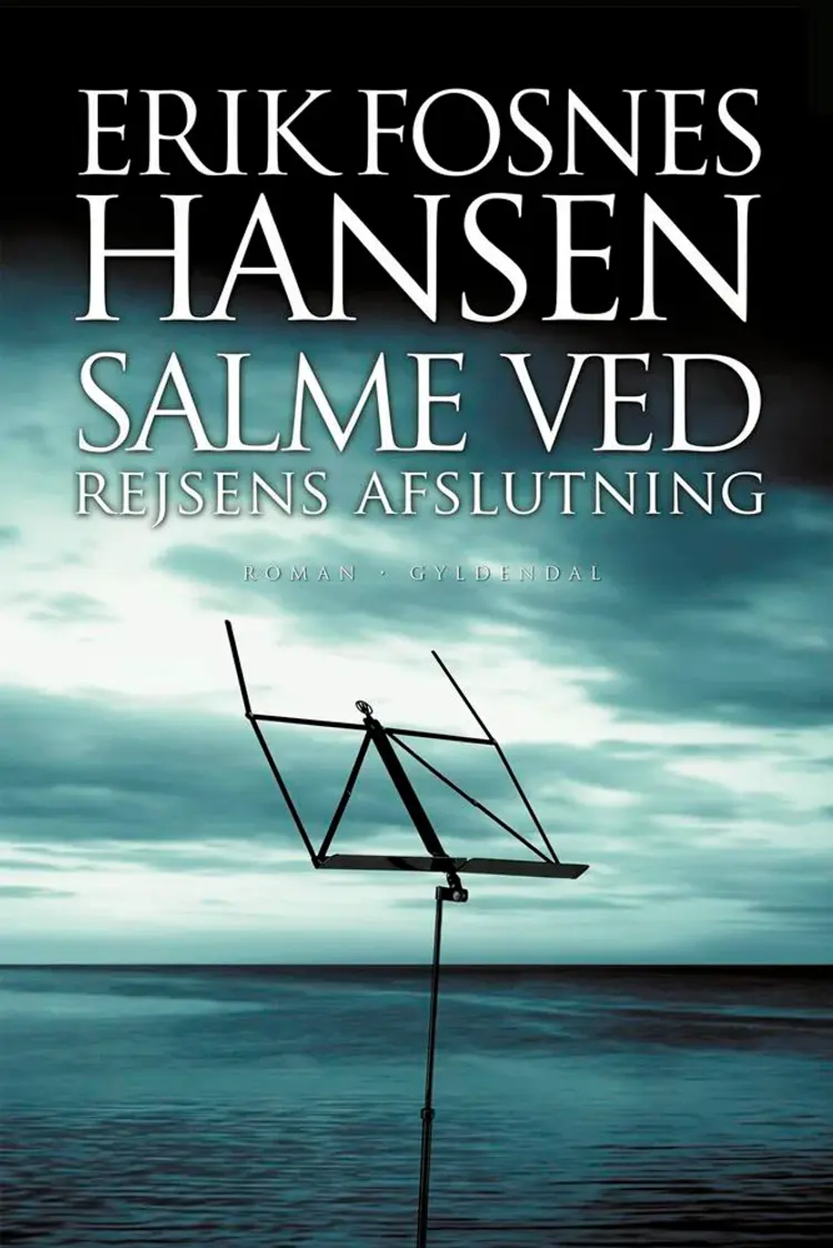 Salme ved rejsens afslutning af Erik Fosnes Hansen