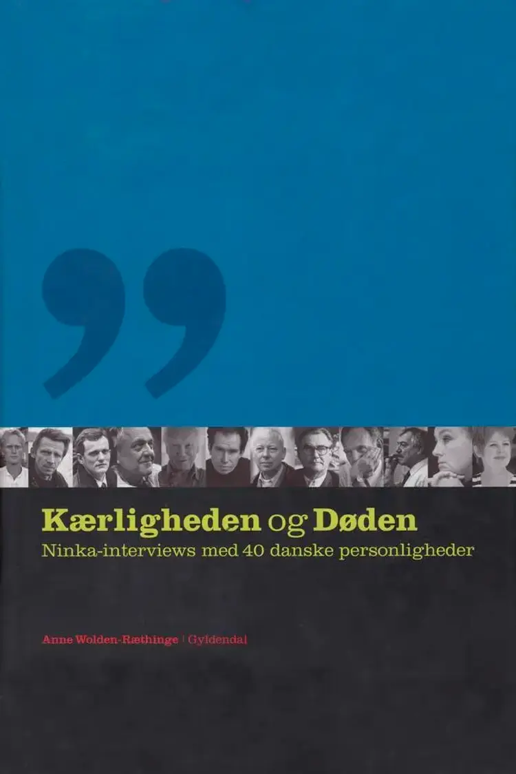 Kærligheden og døden af Anne Wolden-Ræthinge