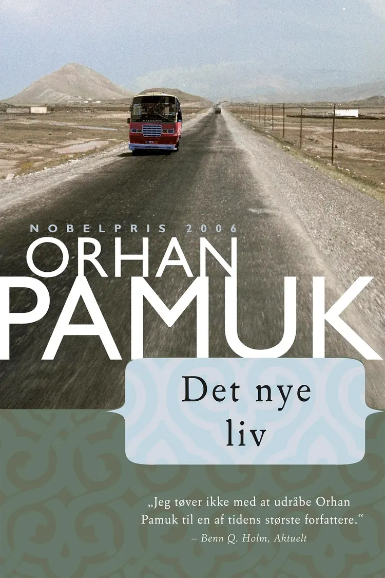 Det nye liv af Orhan Pamuk