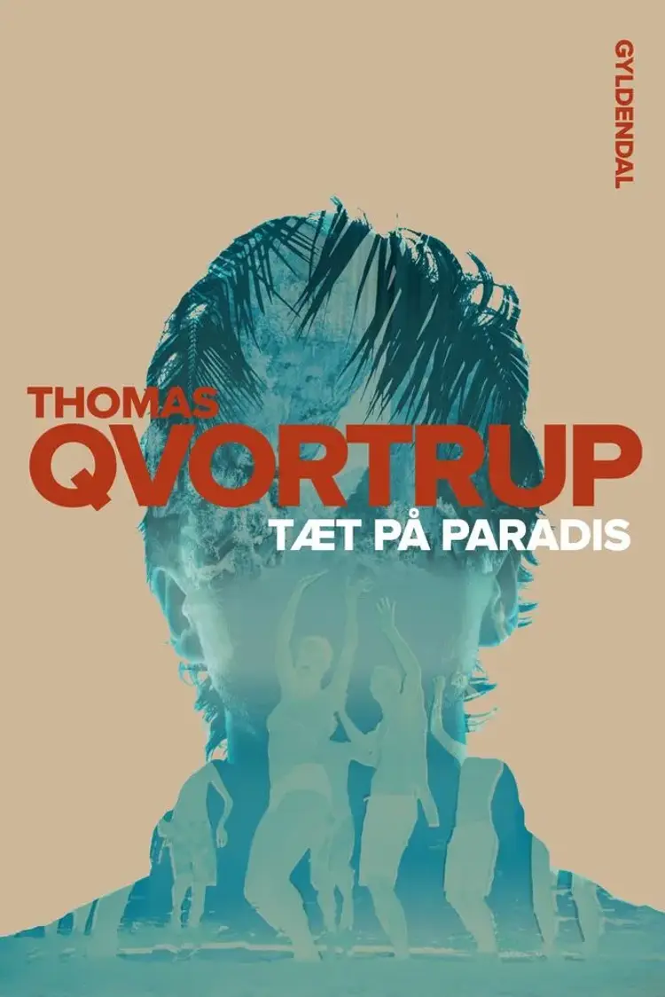 Tæt på paradis af Thomas Qvortrup