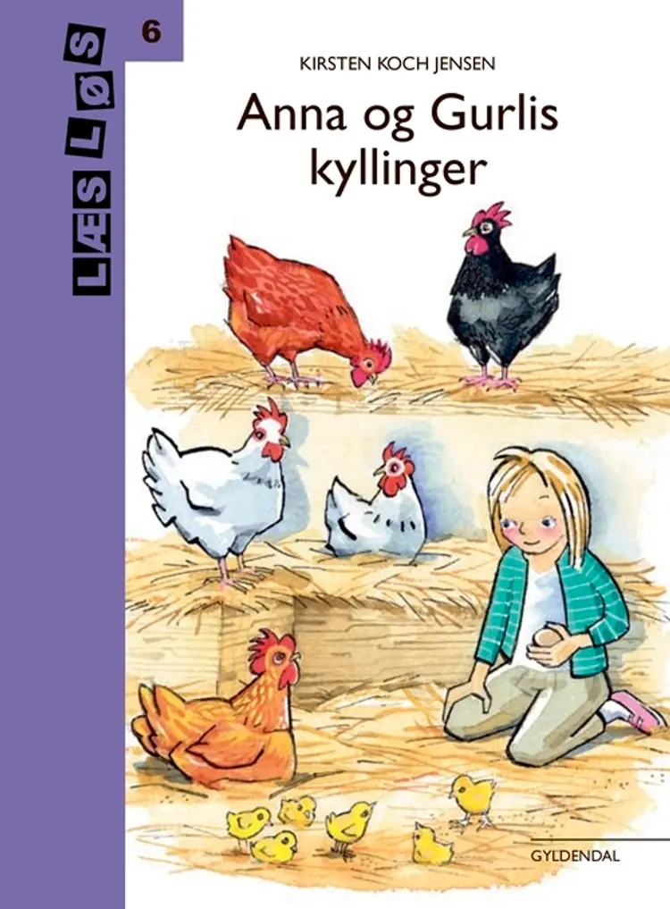 Anna og Gurlis kyllinger af Kirsten Koch Jensen