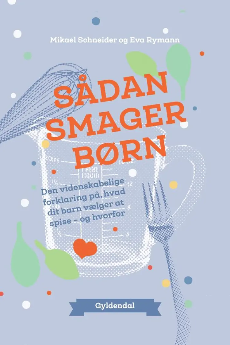 Sådan smager børn af Mikael Schneider