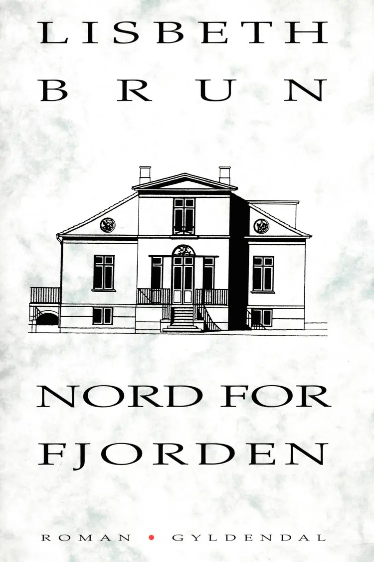 Nord for fjorden af Lisbeth Brun