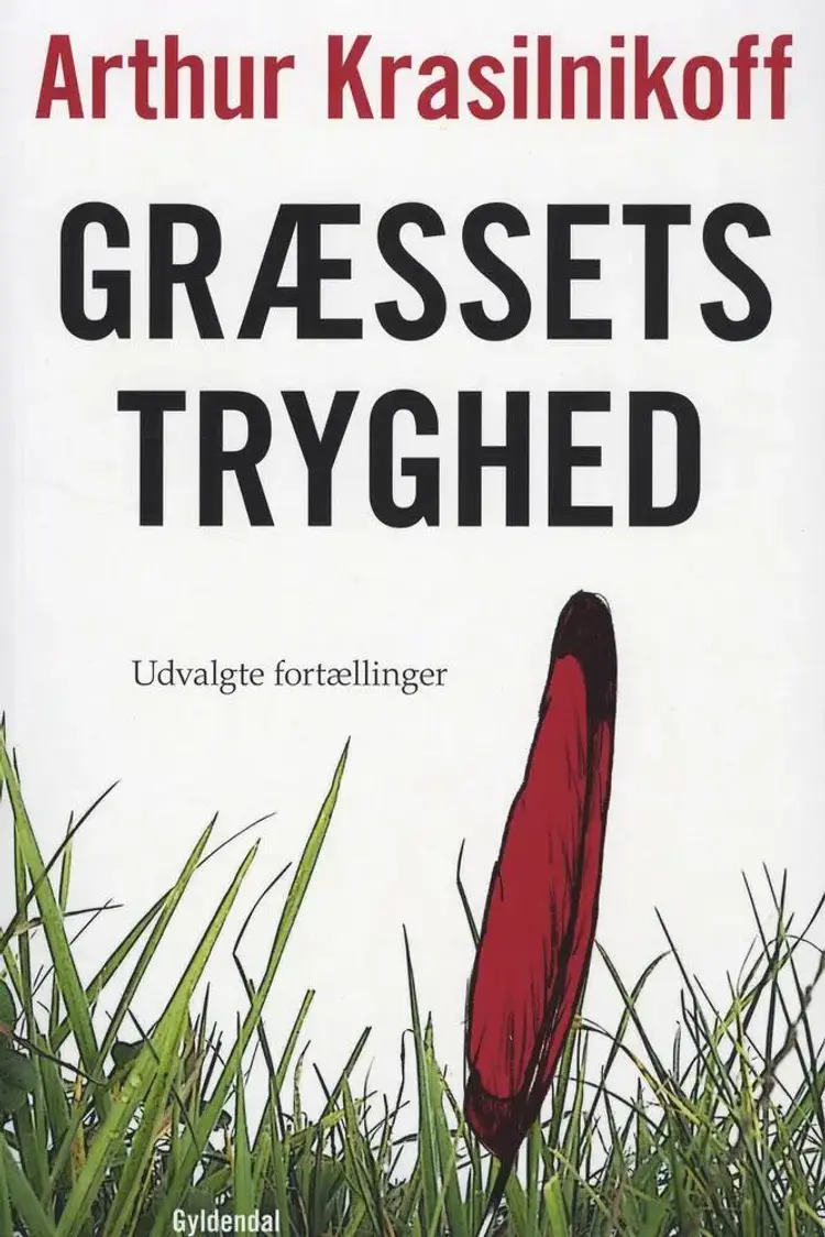 Græssets tryghed af Arthur Krasilnikoff