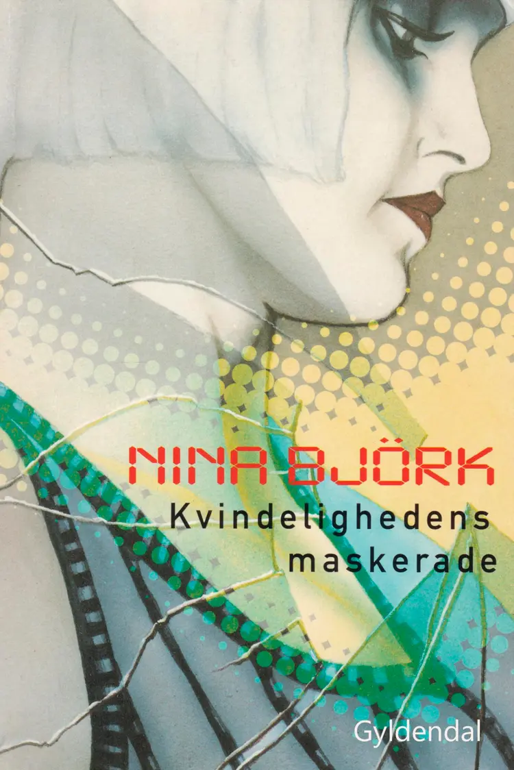 Kvindelighedens maskerade af Nina Björk