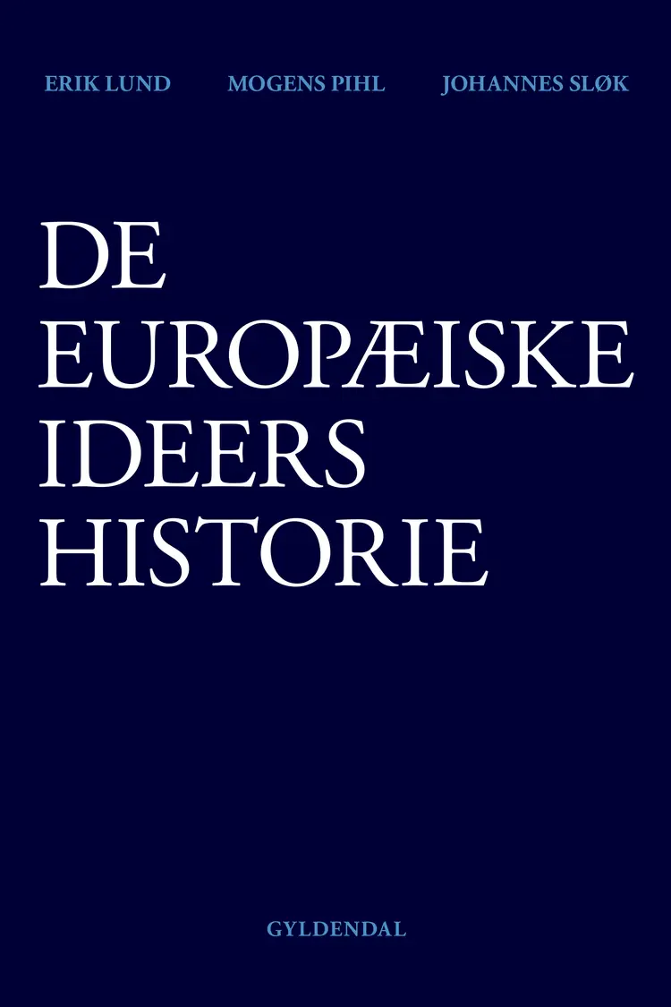 De europæiske ideers historie af Erik Lund