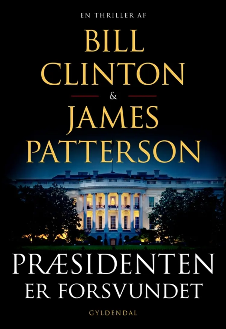 Præsidenten er forsvundet af James Patterson