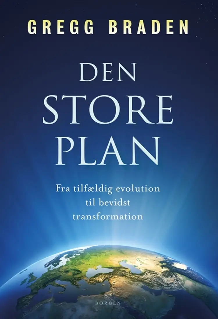 Den store plan af Gregg Braden