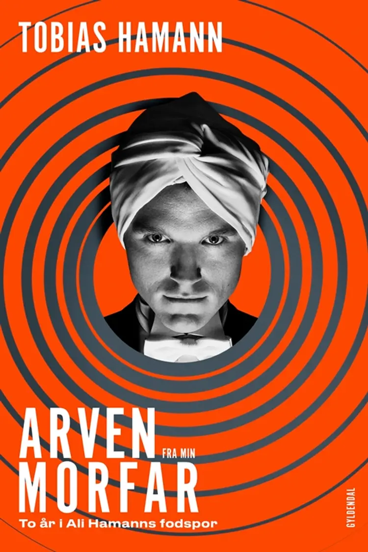 Arven fra min morfar af Tobias Hamann