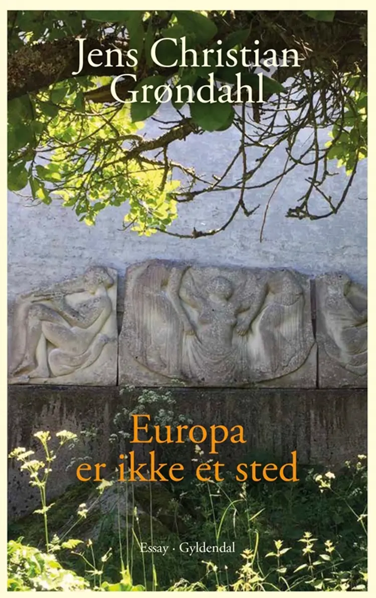 Europa er ikke et sted af Jens Christian Grøndahl