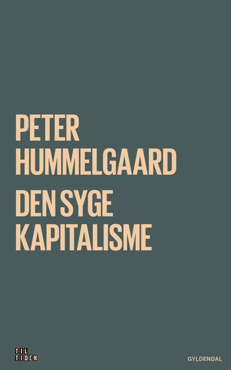 Den syge kapitalisme af Peter Hummelgaard Thomsen