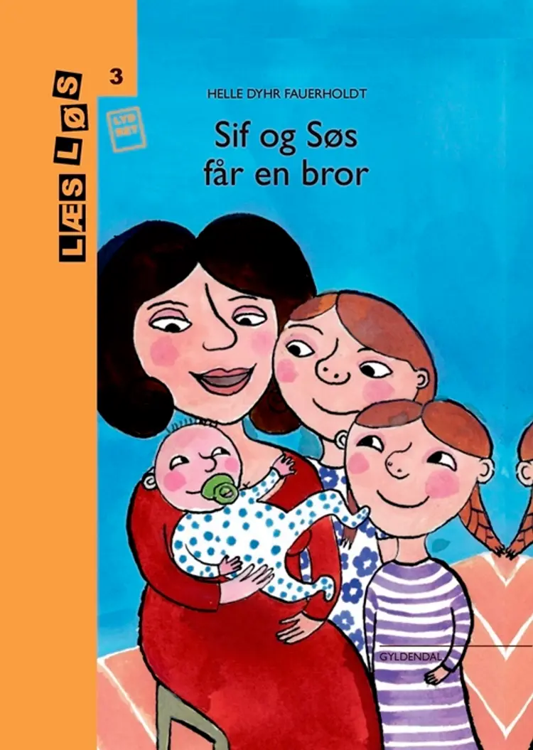 Sif og Søs får en bror af Helle Dyhr Fauerholdt