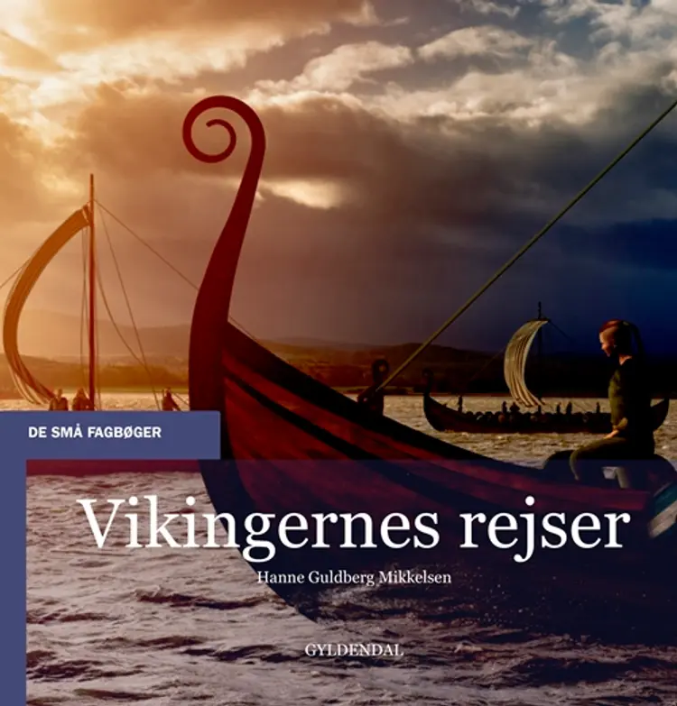 Vikingernes rejser af Hanne Guldberg Mikkelsen