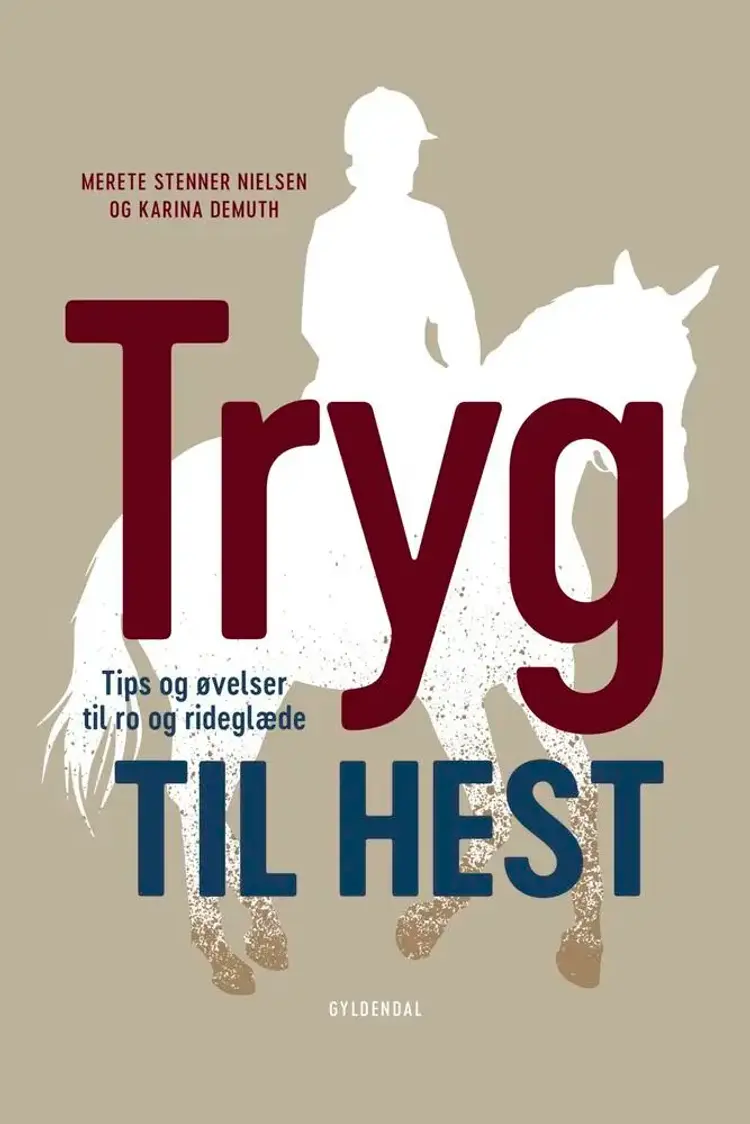 Tryg til hest af Karina Demuth
