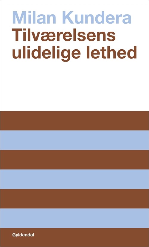 Tilværelsens ulidelige lethed cover
