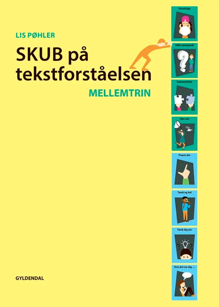SKUB på tekstforståelsen - mellemtrin af Lis Pøhler