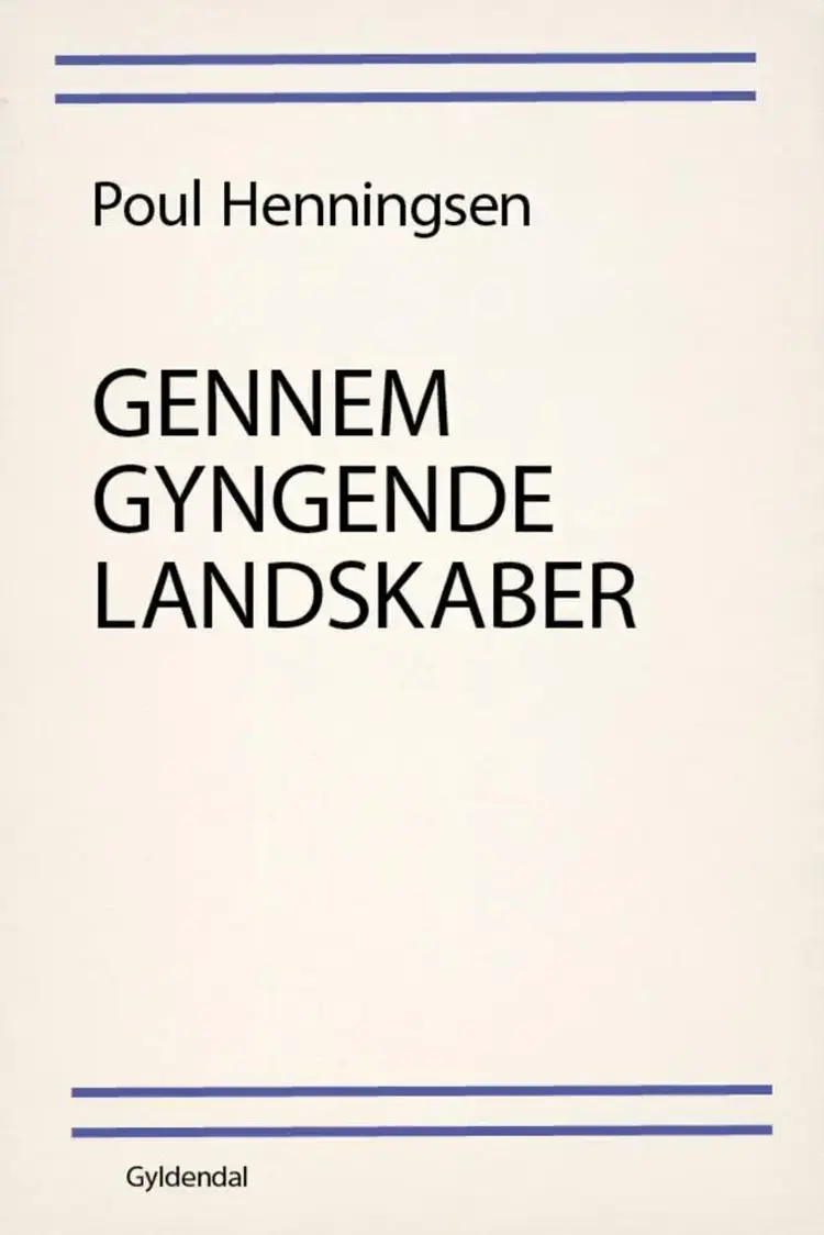 Gennem gyngende landskaber af Poul Henningsen