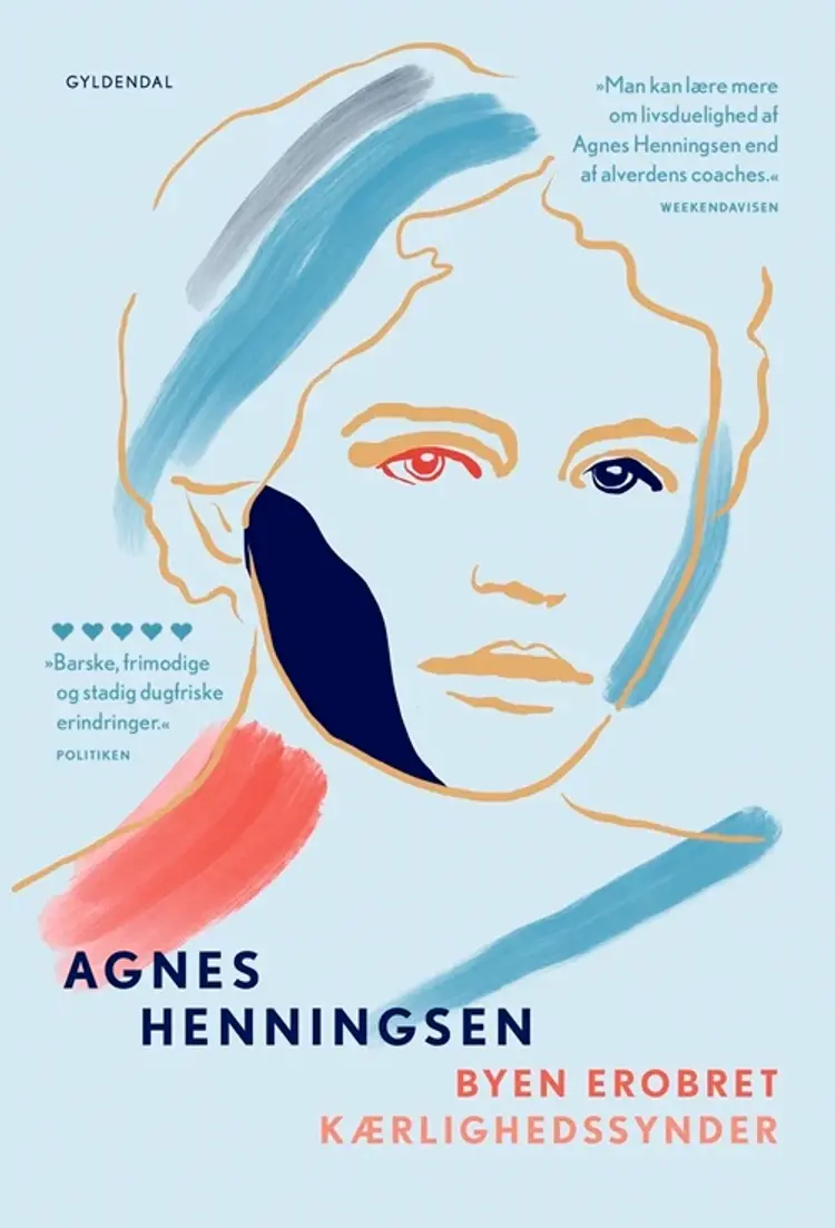 Byen erobret / Kærlighedssynder af Agnes Henningsen