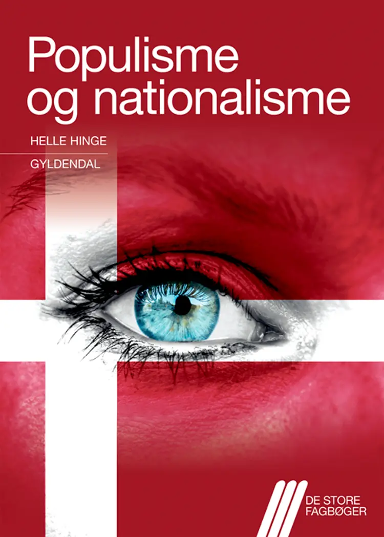 Populisme og nationalisme af Helle Hinge