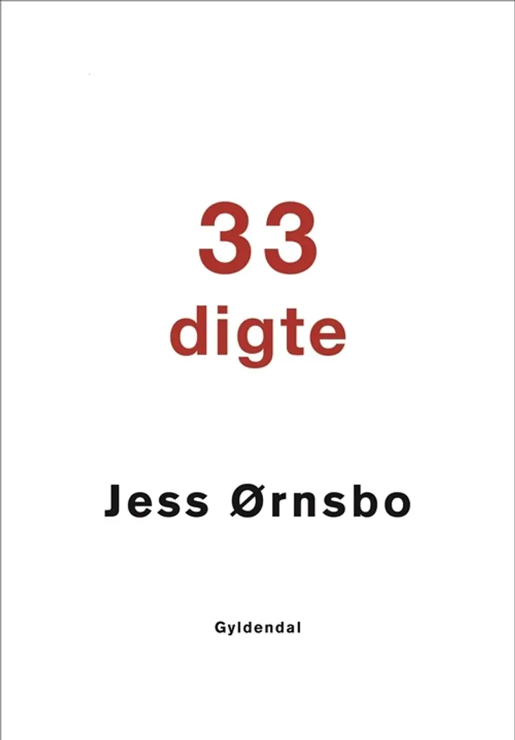 33 digte af Jess Ørnsbo