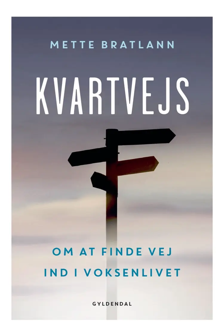 Kvartvejs af Mette Bratlann