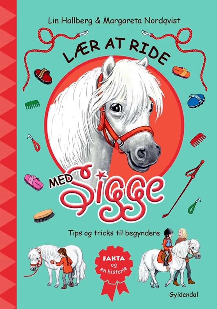 Lær at ride med Sigge af Lin Hallberg