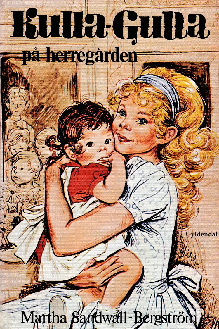 Kulla-Gulla på herregården af Martha Sandwall-Bergström