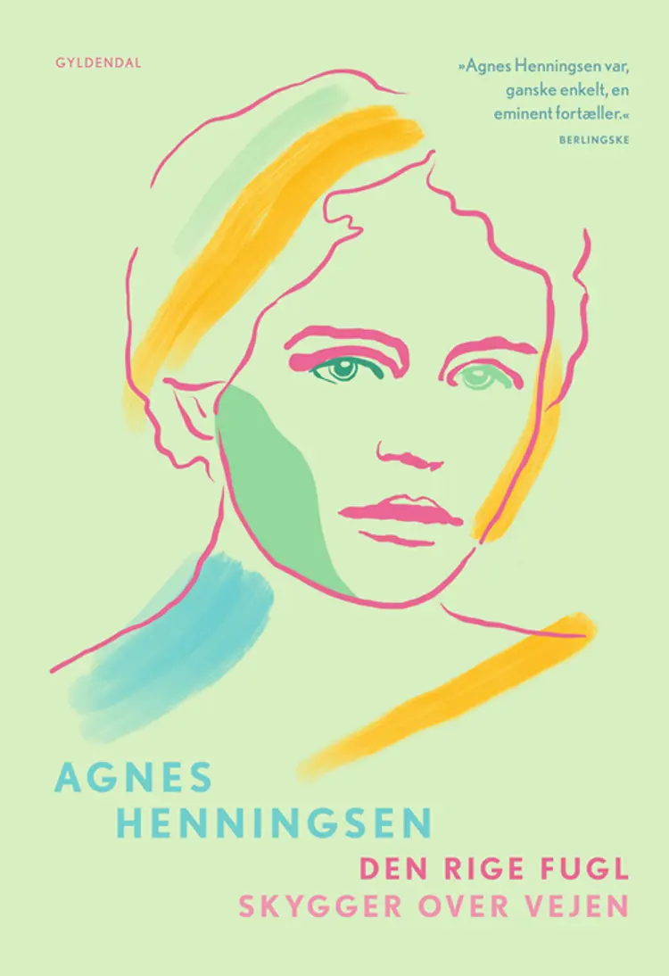 Den rige fugl/Skygger over vejen af Agnes Henningsen