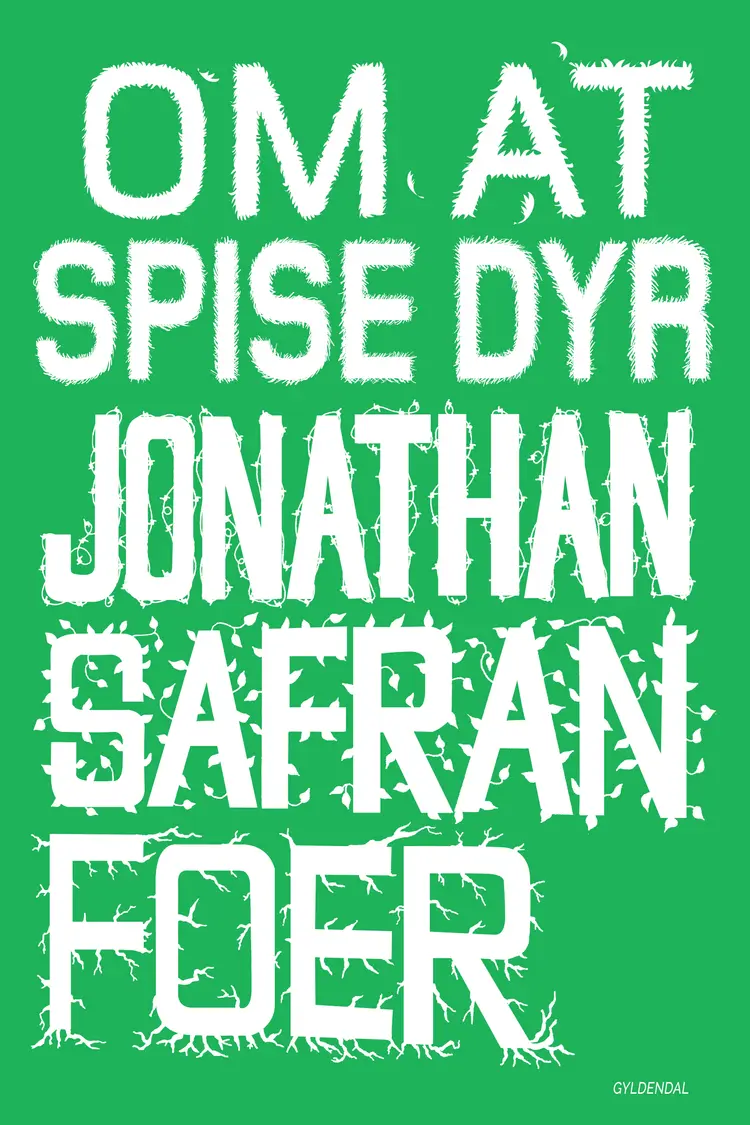 Om at spise dyr af Jonathan Safran Foer
