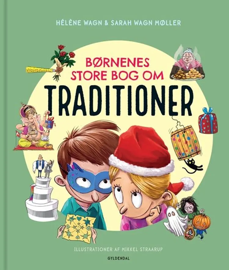 Børnenes store bog om traditioner af Hélène Wagn