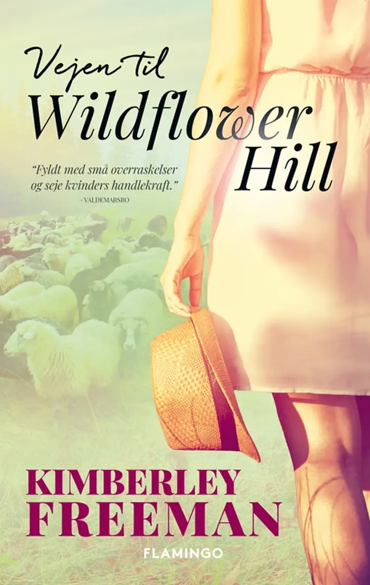 Vejen til Wildflower Hill af Kimberley Freeman