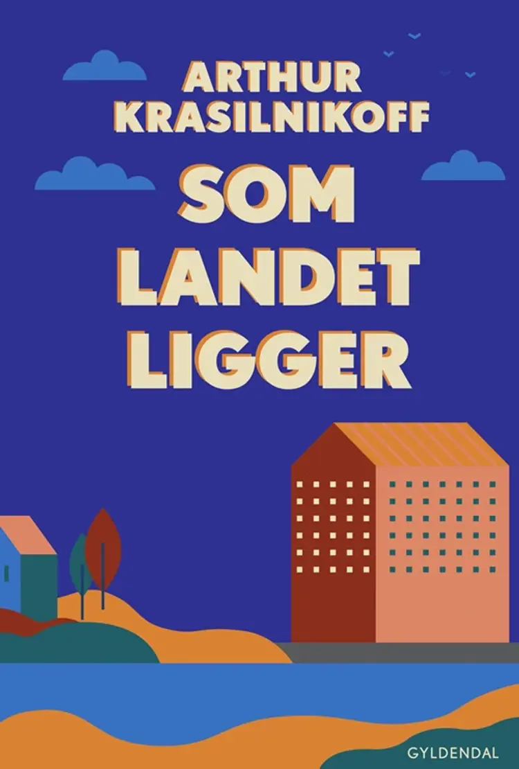 Som landet ligger af Arthur Krasilnikoff