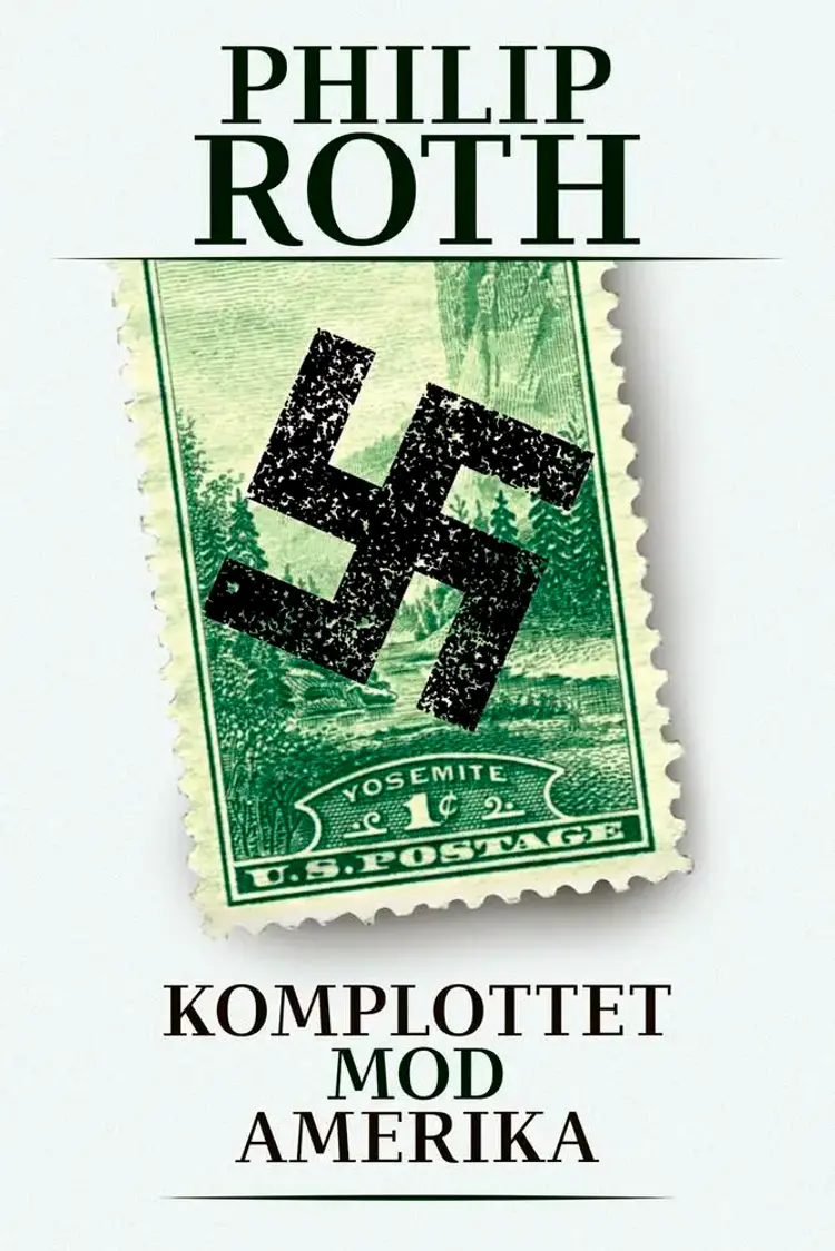 Komplottet mod Amerika af Philip Roth
