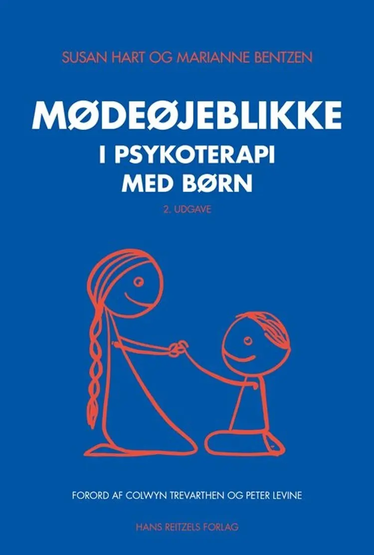 Mødeøjeblikke i psykoterapi med børn af Susan Hart