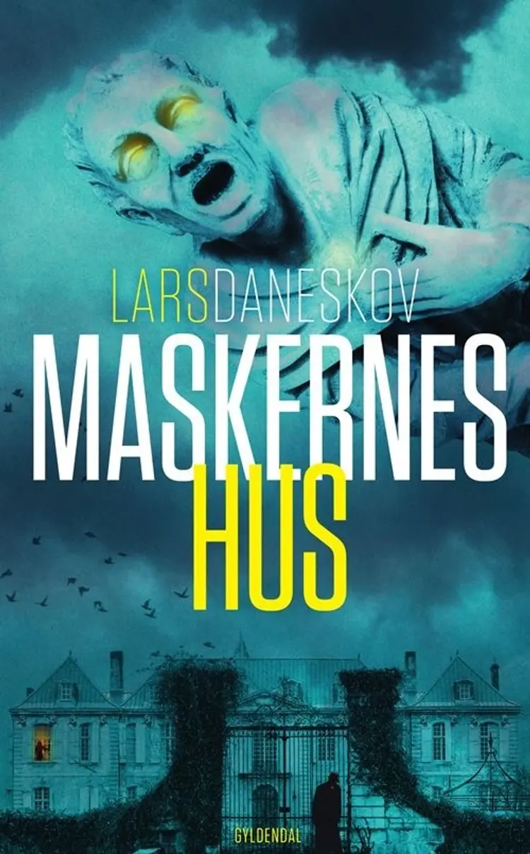 Maskernes hus af Lars Daneskov